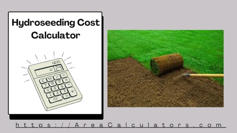 Hydroseeding Cost Calculator