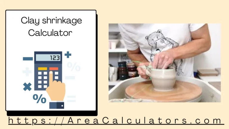 Clay shrinkage Calculator