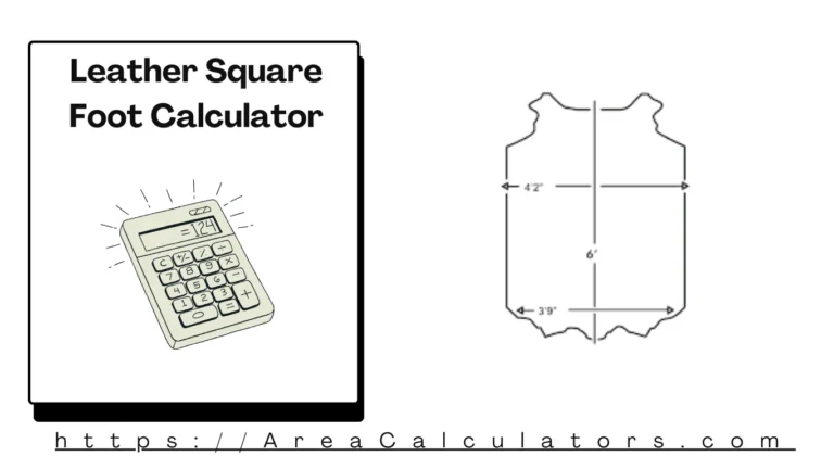 Leather Square Foot Calculator