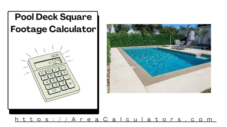 Pool Deck Square Footage Calculator
