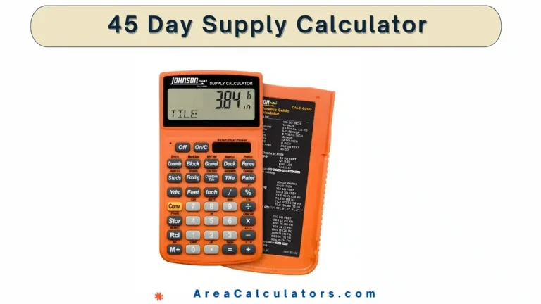 45 day supply calculator