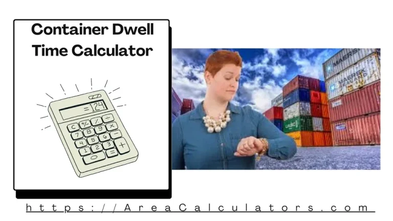 container dwell time calculator
