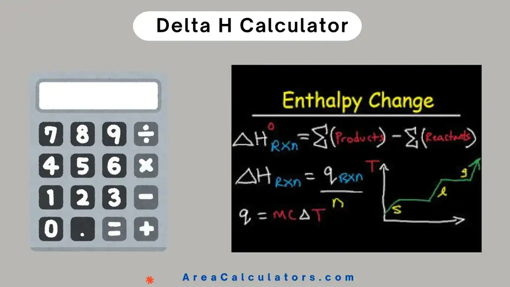 Delta H Calculator - Area Calculators