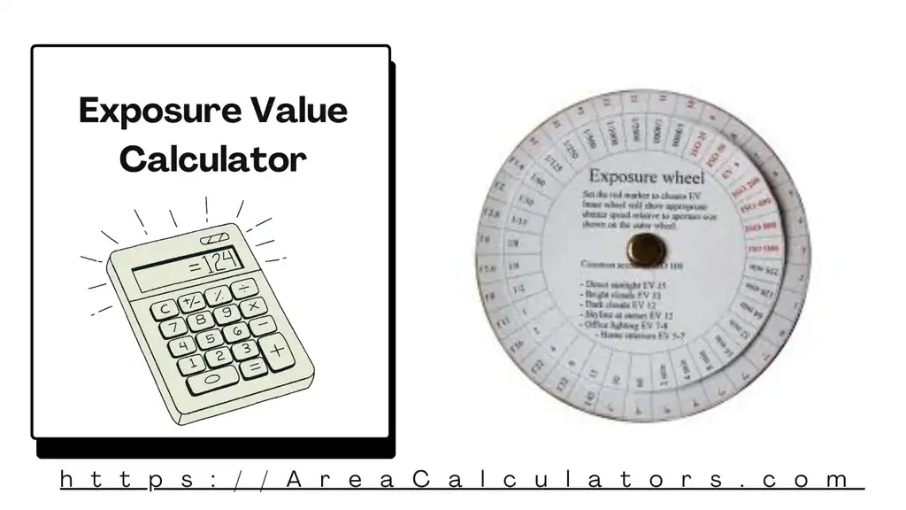 Exposure Value Calculator - Area Calculators